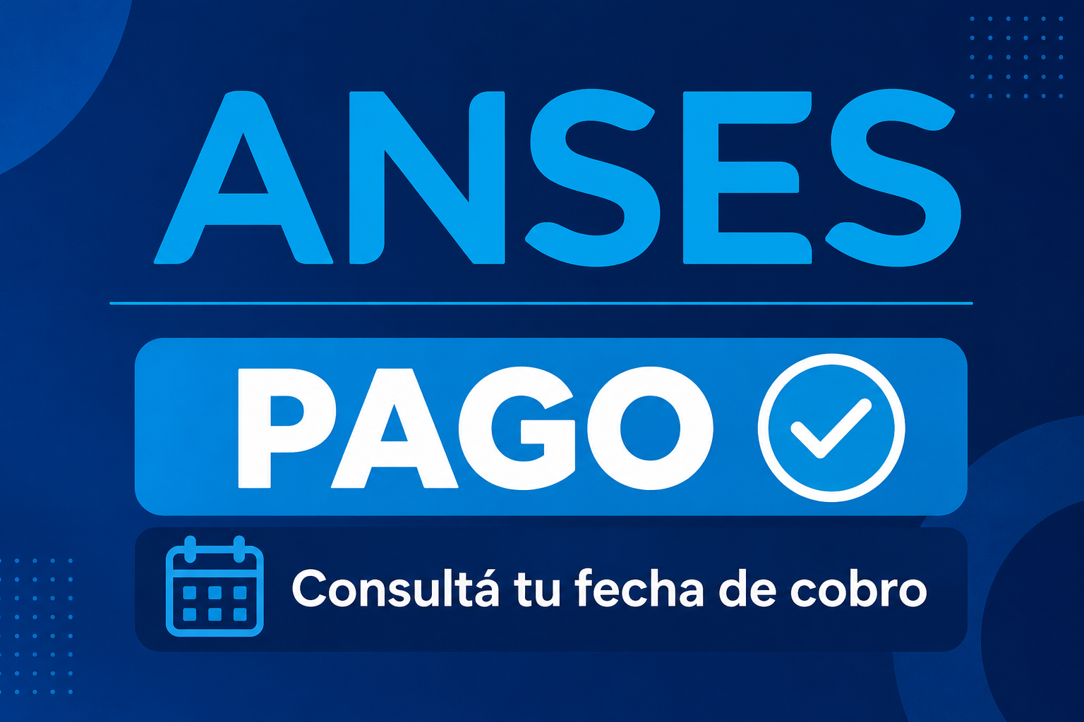 ANSES: quiénes cobran este lunes 22 de junio